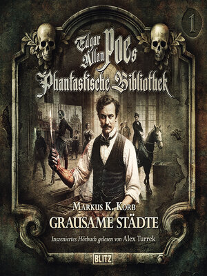 cover image of Edgar Allan Poe's Phantastische Bibliothek--Inszenierte Lesung--Folge 1